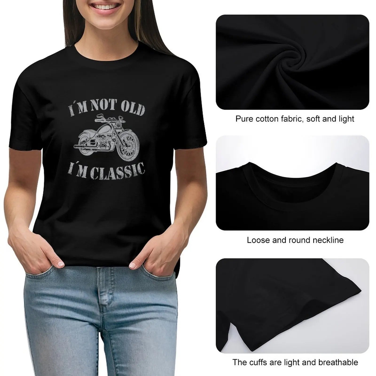 Women's "I'm Not Old I'm Classic" Biker T-shirt - Street Dreams USA